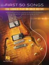 First 50 Songs You Should Play On Solo Guitar Guitar and Fretted sheet music cover